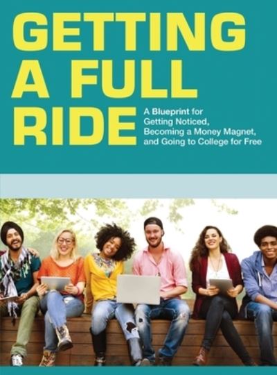 Getting A Full Ride - Tameka L Williamson - Books - Celestial Enterprises - 9780997918892 - November 6, 2020