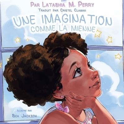 Cover for Latashia M. Perry · Imagination Comme la Mienne (Bok) (2020)