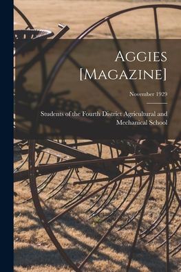 Cover for LLC Creative Media Partners · Aggies [magazine]; November 1929 (Paperback Book) (2021)