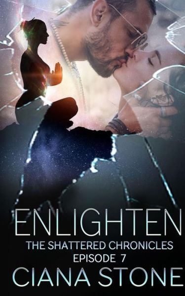 Enlighten - Ciana Stone - Książki - Independently Published - 9781070531892 - 27 maja 2019