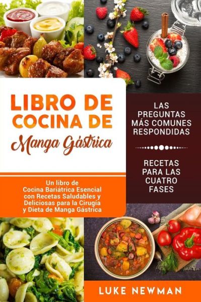 Cover for Luke Newman · Libro de Cocina de Manga Gastrica (Paperback Book) (2019)