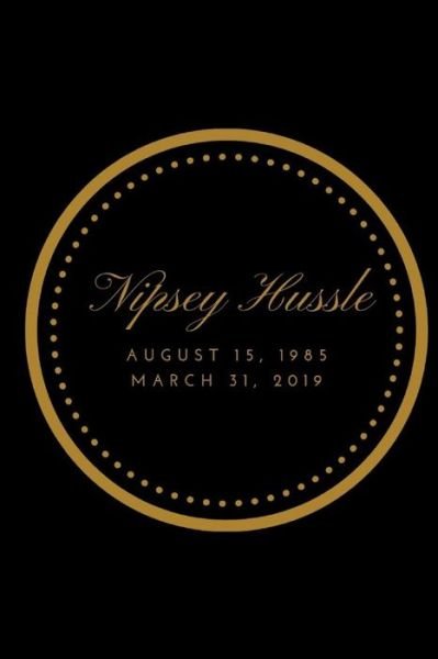 Nipsey Hussle - Iam Enough - Kirjat - Independently Published - 9781093877892 - lauantai 13. huhtikuuta 2019
