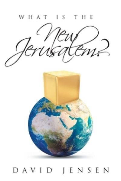 Cover for David Jensen · What Is the New Jerusalem? (Paperback Book) (2020)