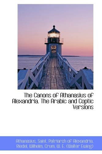 Cover for Athanasius · The Canons of Athanasius of Alexandria. the Arabic and Coptic Versions (Paperback Book) (2009)