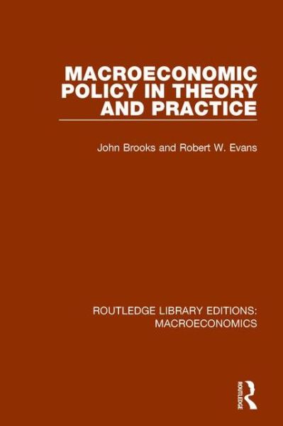 Cover for John Brooks · Macroeconomic Policy - Routledge Library Editions: Macroeconomics (Hardcover Book) (2015)