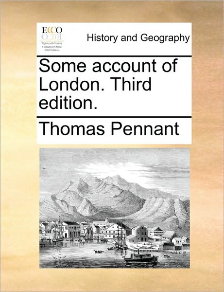 Cover for Thomas Pennant · Some Account of London. Third Edition. (Paperback Book) (2010)
