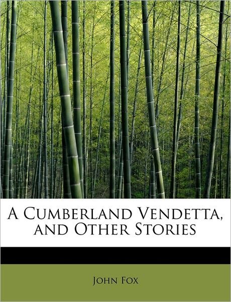 Cover for John Fox · A Cumberland Vendetta, and Other Stories (Paperback Book) (2011)