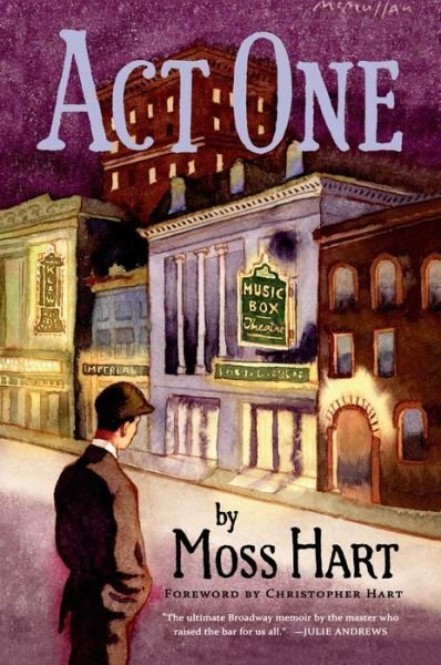 Cover for Moss Hart · Act One: An Autobiography (Paperback Book) (2014)
