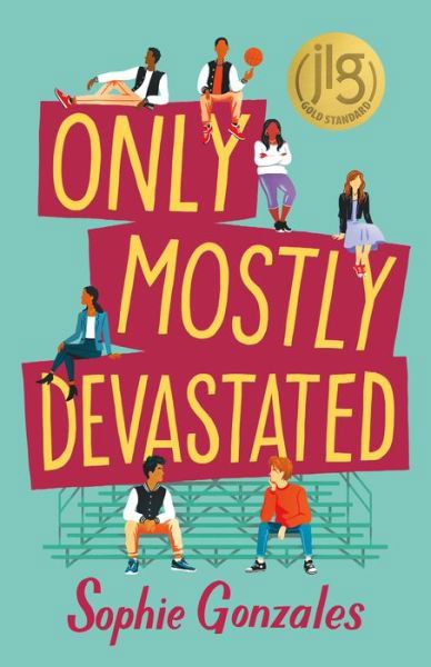 Cover for Sophie Gonzales · Only Mostly Devastated (Hardcover bog) (2020)