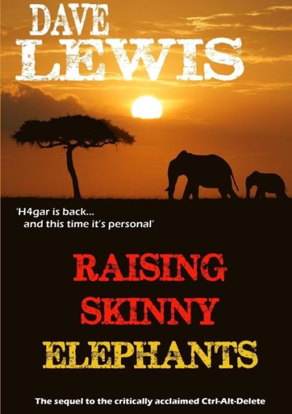 Cover for Dave Lewis · Raising Skinny Elephants (Pocketbok) (2014)