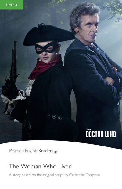 Cover for Chris Rice · Level 3: Doctor Who: The Woman Who Lived - Pearson English Graded Readers (Paperback Book) (2018)