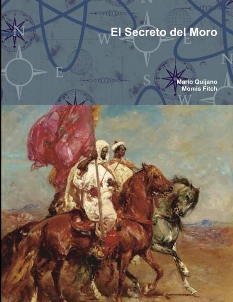 Cover for Mario Quijano · Secreto Del Moro (Book) (2012)