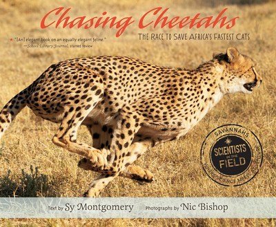 Cover for Sy Montgomery · Chasing Cheetahs: The Race to Save Africa's Fastest Cat (Paperback Book) (2017)