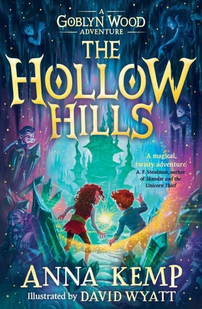 Cover for Anna Kemp · The Hollow Hills - A Goblyn Wood Adventure (Paperback Bog) (2023)