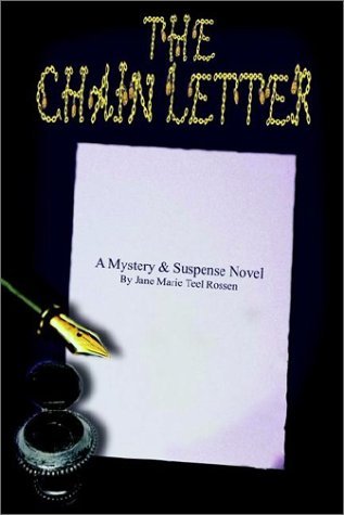 Jane Marie Teel Rossen · The Chain Letter (Hardcover Book) (2003)