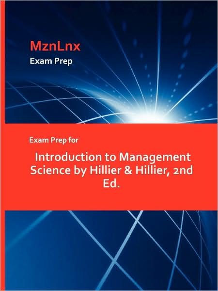 Cover for Hillier &amp; Hillier, &amp; Hillier · Exam Prep for Introduction to Management Science by Hillier &amp; Hillier, 2nd Ed. (Paperback Book) (2009)
