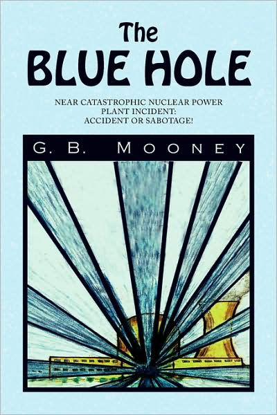 Cover for G B Mooney · The Blue Hole (Taschenbuch) (2008)