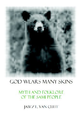 Cover for Jabez L. Van Cleef · God Wears Many Skins: Myth and Folklore of the Sami People (Pocketbok) (2008)