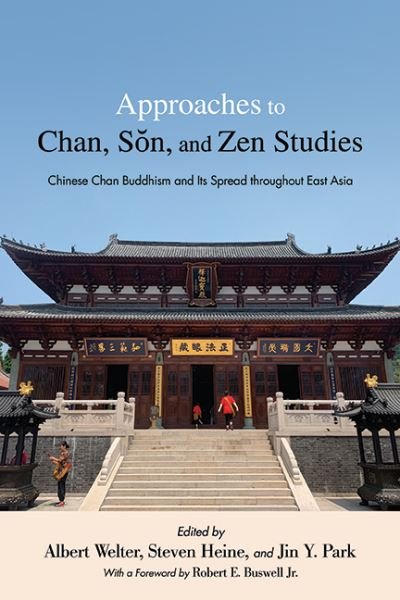 Cover for Heine WELTER · Approaches to Chan, Son, and Zen Studihb (Book) (2022)