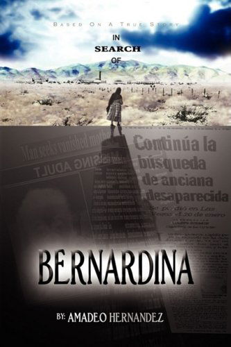 Cover for Amadeo Hernandez · In Search of Bernardina (Hardcover Book) (2009)