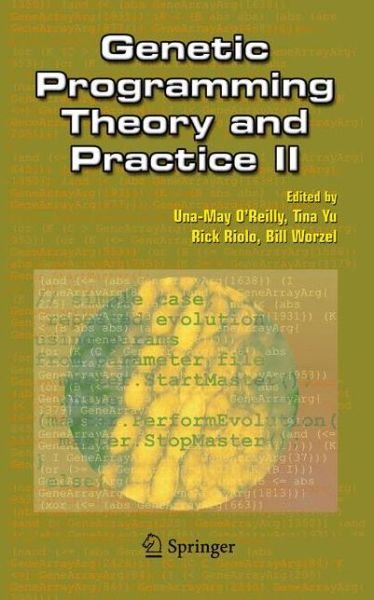 Cover for Una-may O\'reilly · Genetic Programming Theory and Practice - Genetic Programming (Pocketbok) [1st Ed. Softcover of Orig. Ed. 2005 edition] (2010)
