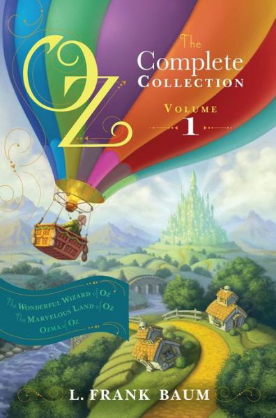Cover for L Frank Baum · Oz, the Complete Collection, Volume 1: the Wonderful Wizard of Oz/the Marvelous Land of Oz/ozma of Oz (Inbunden Bok) (2013)