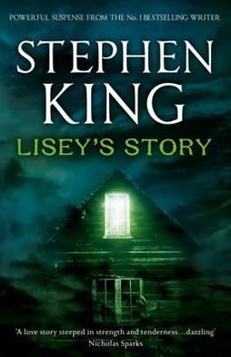 Lisey's Story - Stephen King - Books - Hodder & Stoughton - 9781444707892 - July 12, 2007