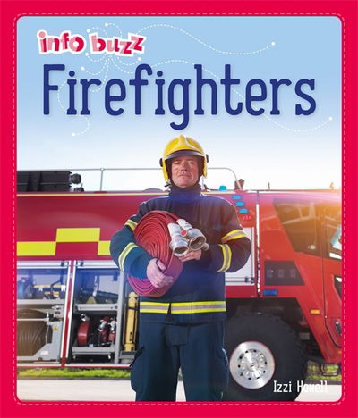 Cover for Info Buzz People Who Help Us Firefighters (Book) [Illustrated edition] (2018)