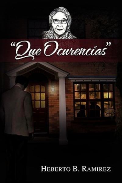 Cover for Heberto B Ramirez · ''que Ocurencias'' (Paperback Book) (2010)