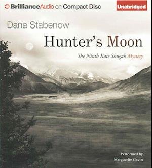 Cover for Dana Stabenow · Hunter's Moon (CD) (2015)