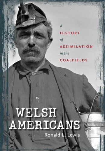 Cover for Ronald L. Lewis · Welsh Americans: a History of Assimilation in the Coalfields (Paperback Book) (2014)