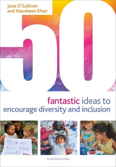 Cover for June O'Sullivan · 50 Fantastic Ideas to Encourage Diversity and Inclusion - 50 Fantastic Ideas (Paperback Bog) (2022)