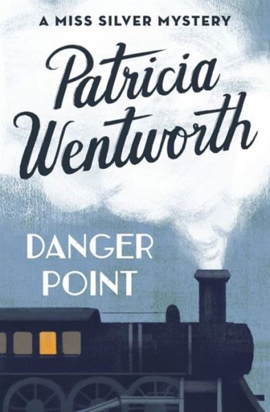 Cover for Patricia Wentworth · Danger Point - Miss Silver Series (Paperback Bog) (2018)