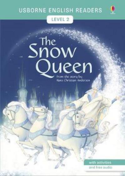 Cover for Hans Christian Andersen · The Snow Queen - English Readers Level 2 (Paperback Book) (2017)