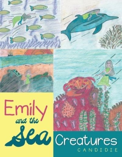 Cover for Candidie · Emily and the Sea Creatures (Paperback Book) (2020)