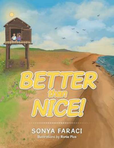 Cover for Sonya Faraci · Better Than Nice! (Paperback Book) (2015)