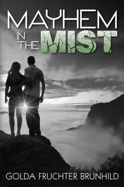 Cover for Golda Fruchter Brunhild · Mayhem in the Mist (Paperback Book) (2013)