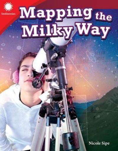 Cover for Nicole Sipe · Mapping the Milky Way (Paperback Book) (2018)