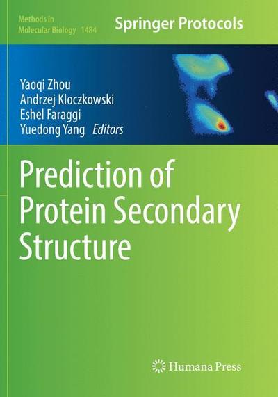 Cover for Prediction of Protein Secondary Structure - Methods in Molecular Biology (Paperback Book) [Softcover reprint of the original 1st ed. 2017 edition] (2018)