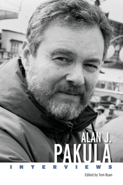 Cover for Alan J. Pakula: Interviews - Conversations with Filmmakers Series (Hardcover Book) (2024)