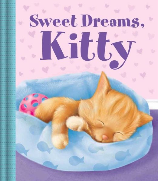 Cover for Little Bee Books · Sweet Dreams, Kitty (Board book) (2018)