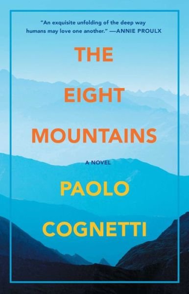 Cover for Paolo Cognetti · The eight mountains (Bog) [First Atria books hardcover edition. edition] (2019)