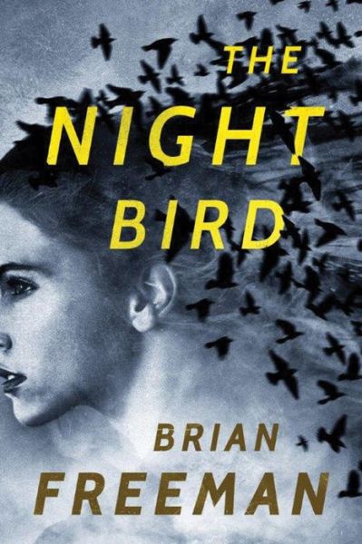 Cover for Brian Freeman · The Night Bird - Frost Easton (Paperback Book) (2017)