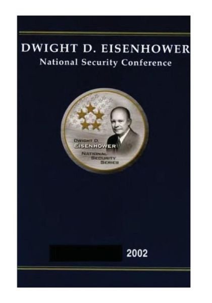 Cover for U S Army · Dwight D. Eisenhower National Security Conference 2002 (Paperback Book) (2014)