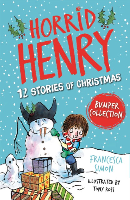 Cover for Francesca Simon · Horrid Henry: 12 Stories of Christmas - Horrid Henry (Paperback Bog) (2022)