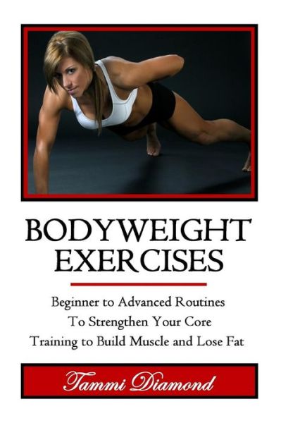 Cover for Tammi Diamond · Bodyweight Exercises (Paperback Book) (2015)