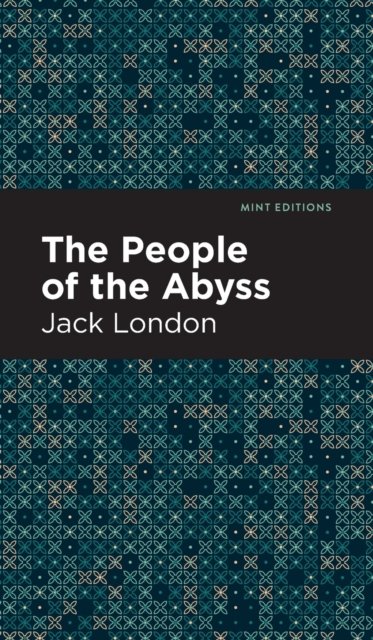 Cover for Jack London · The People of the Abyss - Mint Editions (Hardcover bog) (2021)