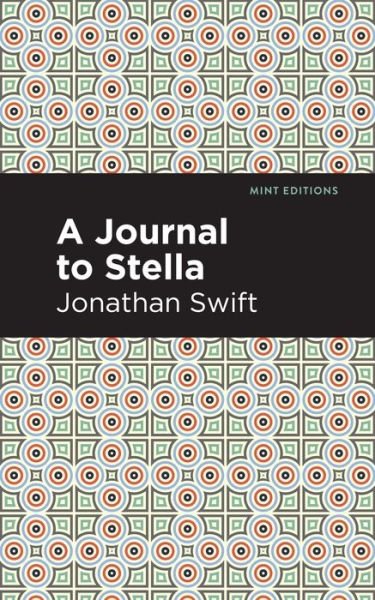 Cover for Jonathan Swift · A Journal to Stella - Mint Editions (Hardcover bog) (2021)