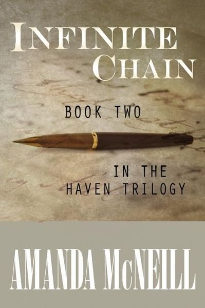 Cover for Amanda Mcneill · Infinite Chain: Book Two in the Haven Trilogy (Pocketbok) (2015)