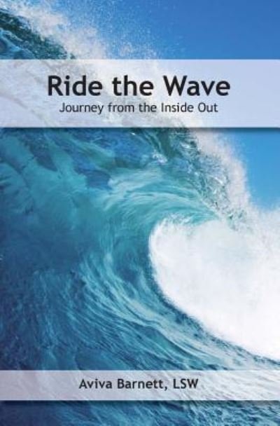 Aviva Barnett · Ride the Wave (Paperback Book) (2015)